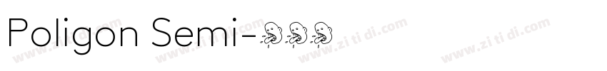 Poligon Semi字体转换